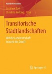 Transitorische Stadtlandschaften
