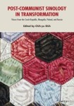 Post-Communist Sinology in Transformation