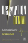 Disruption Denial