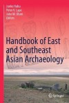 Handbook of East and Southeast Asian Archaeology