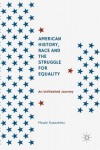 American History, Race and the Struggle for Equality