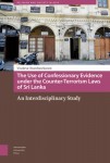 Use of Confessionary Evidence under the Counter-Terrorism Laws of Sri Lanka