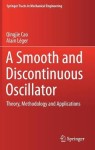 Smooth and Discontinuous Oscillator