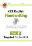 KS2 English Year 3 Handwriting Targeted Practice Book