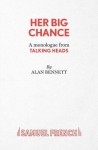 Her Big Chance