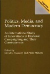 Politics, Media, and Modern Democracy