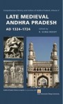 Late Medieval Andhra Pradesh, AD 1324–1724
