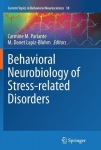 Behavioral Neurobiology of Stress-related Disorders