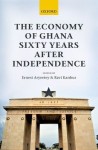 Economy of Ghana Sixty Years after Independence