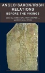 Anglo-Saxon/Irish Relations before the Vikings