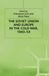 Soviet Union and Europe in the Cold War, 1943-53
