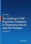 Challenge of CMC Regulatory Compliance for Biopharmaceuticals