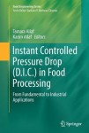 Instant Controlled Pressure Drop (D.I.C.) in Food Processing