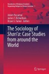 Sociology of Shari’a: Case Studies from around the World