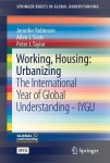 Working, Housing: Urbanizing