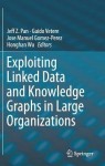 Exploiting Linked Data and Knowledge Graphs in Large Organisations