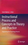 Instructional Process and Concepts in Theory and Practice