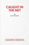 Caught in the Net