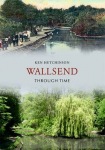 Wallsend Through Time