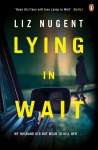 Lying in Wait