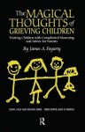Magical Thoughts of Grieving Children