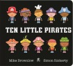 Ten Little Pirates Board Book