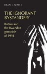 Ignorant Bystander?