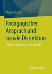 Padagogischer Anspruch und soziale Distinktion