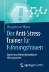Der Anti-Stress-Trainer fur Fuhrungsfrauen
