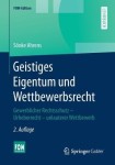 Geistiges Eigentum und Wettbewerbsrecht
