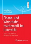 Finanz- und Wirtschaftsmathematik im Unterricht Band 2