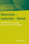 Naturschutz – Landschaft – Heimat