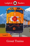 Ladybird Readers Level 2 - Great Trains (ELT Graded Reader)