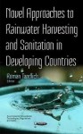 Novel Approaches to Rainwater Harvesting & Sanitation in Developing Countries