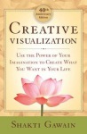 Creative Visualization 4oth Anniversary Edition