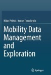 Mobility Data Management and Exploration