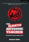 Slightly Awesome Teacher