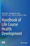 Handbook of Life Course Health Development