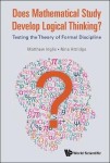 Does Mathematical Study Develop Logical Thinking?: Testing The Theory Of Formal Discipline