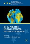 EU, Promoting Regional Integration, and Conflict Resolution