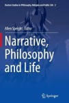 Narrative, Philosophy and Life