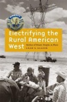 Electrifying the Rural American West