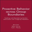 Proactive Behavior across Group Boundaries