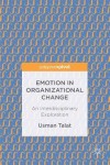 Emotion in Organizational Change