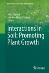 Interactions in Soil: Promoting Plant Growth