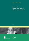 French Contract Law Reform: a Source of Inspiration?