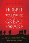 Hobbit, a Wardrobe, and a Great War
