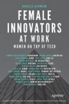 Female Innovators at Work