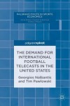 Demand for International Football Telecasts in the United States