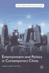 Entertainment and Politics in Contemporary China